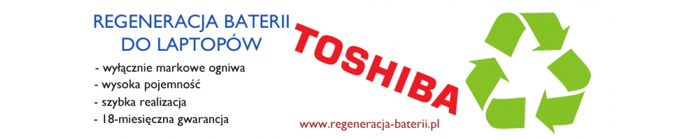 Regeneracja baterii do notebooków Toshiba